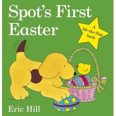 Spot's First Easter - by Eric Hill